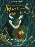 Arthur and the Golden Rope by Joe Todd-Stanton 9781911171690