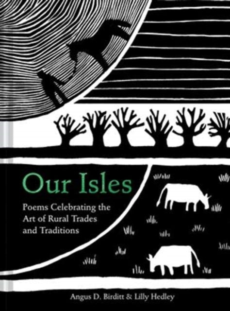 Our Isles : Poems Celebrating the Art of Rural Trades and Traditions by Angus D. Birditt 9781911641353