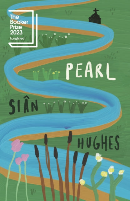 Pearl : Longlisted for the Booker Prize 2023 by Sian Hughes 9781911648529