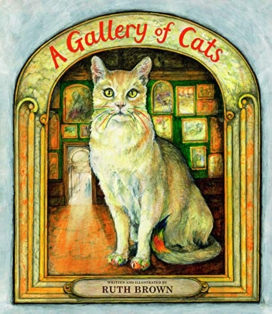 A Gallery of Cats by Ruth Brown 9781912650453