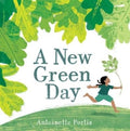 A New Green Day by Antoinette Portis 9781912650484