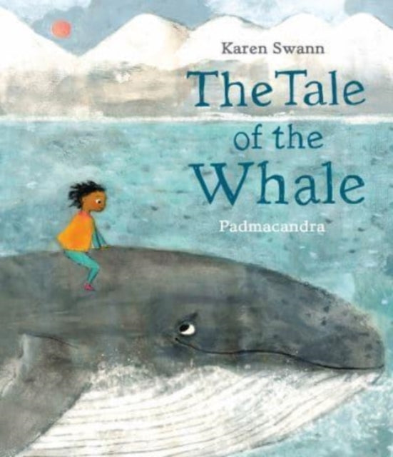 The Tale of the Whale by Karen Swann 9781912650910