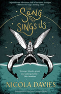 The Song that Sings Us by Nicola Davies 9781913102494