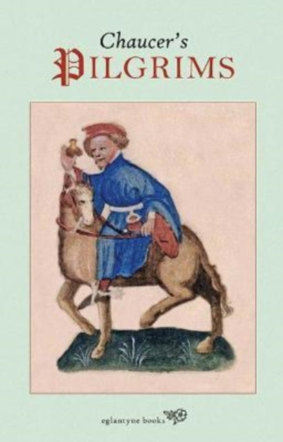 Chaucer's Pilgrims by Robert Temple 9781913378028