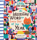 An Interesting Word for Every Day of the Year : Fascinating Words for First Readers by Dr.Meredith L. Rowe 9781913520045