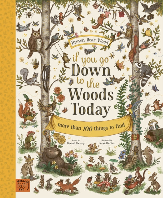 If You Go Down to the Woods Today : More than 100 things to find by Rachel Piercey 9781913520052