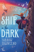 A Ship in the Dark by Yarrow Townsend 9781913696498