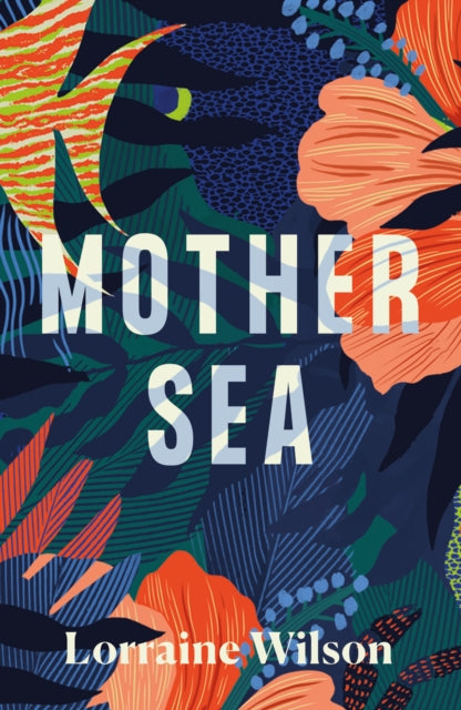 Mother Sea by Lorraine Wilson 9781914148347