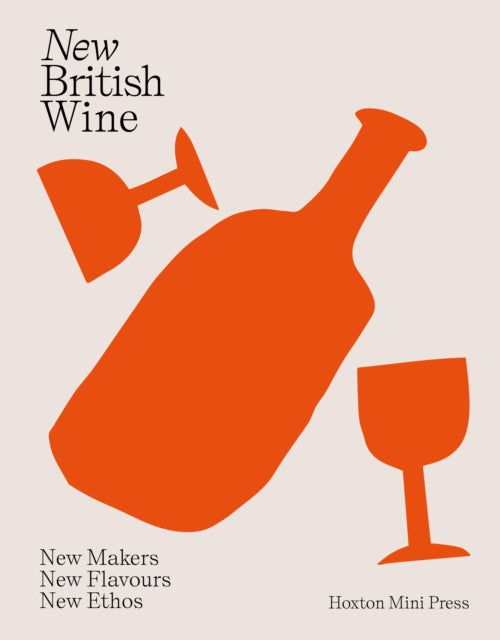 New British Wine by Abbie Moulton 9781914314230