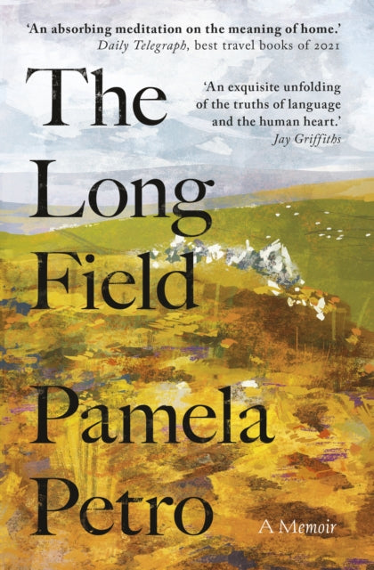 The Long Field by Pamela Petro 9781915068170