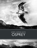 Osprey by John Lister-Kaye 9781915068606