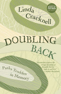 Doubling Back : Paths Trodden in Memory by Linda Cracknell 9781915089908