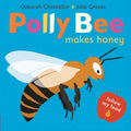 Polly Bee Makes Honey by Deborah Chancellor 9781915252159