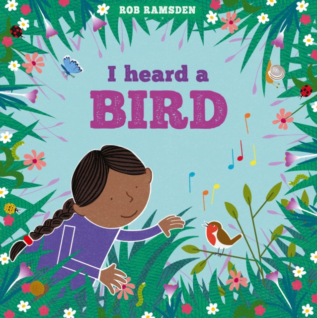 I Heard A Bird by Rob Ramsden 9781915252814