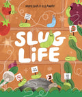 Slug Life by Moesha Kellaway 9781915395283