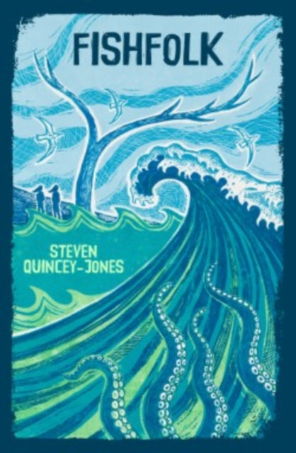 Fishfolk by Steven Quincey-Jones 9781915444905