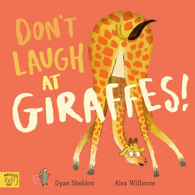 Don't Laugh at Giraffes by Dyan Sheldon 9781915569639