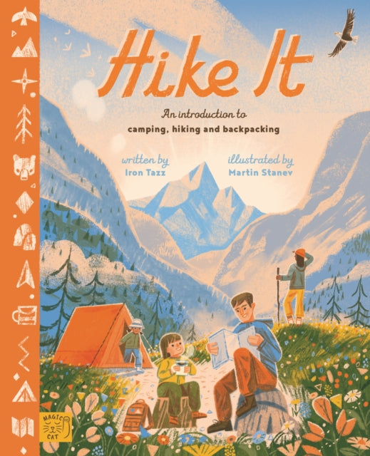 Hike It : An introduction to camping, hiking and backpacking by Iron Tazz 9781915569660