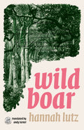 Wild Boar by Hannah Lutz 9781915628381