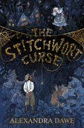 The Stitchwort Curse by Alexandra Dawe 9781916747173