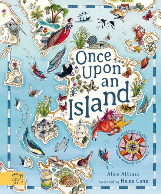 Once Upon An Island : An Atlas of Islands From Around the World by Alice Albinia 9781917044349