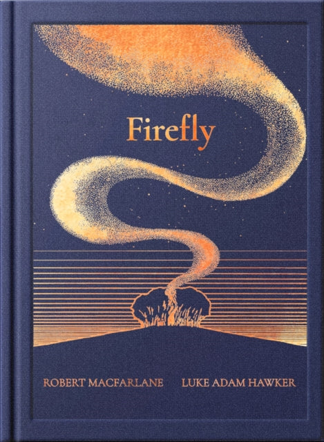 The Night Creatures: Firefly by Robert Macfarlane 9781917044523