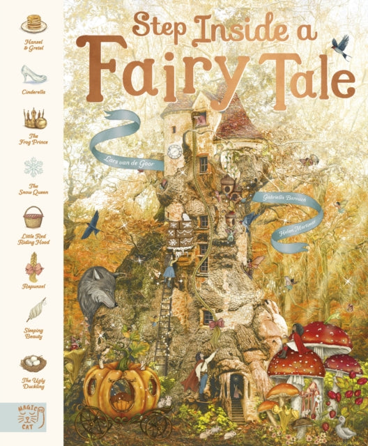 Step Inside a Fairy Tale : 8 Classic Stories, Reimagined by Helen Mortimer 9781917044844