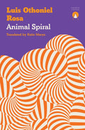 Animal Spiral by Luis Othoniel Rosa 9781917260329