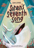 Soren's Seventh Song : A Picture Book by Dave Eggers 9781951836733
