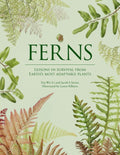Ferns : Lessons in Survival From Earth’s Most Adaptable Plants by Fay-Wei Li 9781958417850