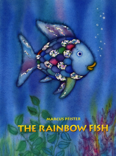 The Rainbow Fish by Marcus Pfister 9783314015441