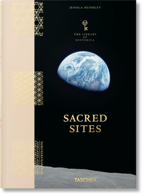 Sacred Sites. The Library of Esoterica by Jessica Hundley 9783836590600