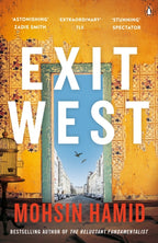 Exit West : A BBC 2 Between the Covers Book Club Pick – Booker Prize Gems