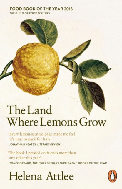 The Land Where Lemons Grow : The Story of Italy and its Citrus Fruit
