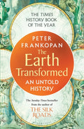 The Earth Transformed : An Untold History
