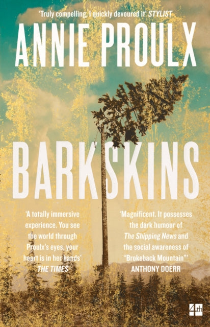 Barkskins : Longlisted for the Baileys Women’s Prize for Fiction 2017 by Annie Proulx 9780007232017