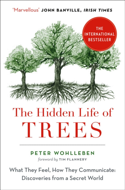 The Hidden Life of Trees : What They Feel, How They Communicate-9780008218430