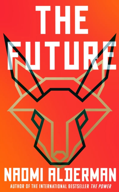 The Future by Naomi Alderman 9780008309138
