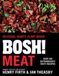 BOSH! Meat : Delicious. Hearty. Plant-Based. by Henry Firth 9780008420734