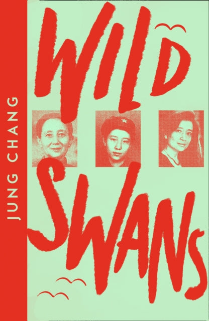 Wild Swans : Three Daughters of China-9780008485146