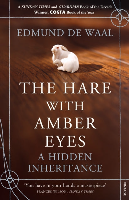 The Hare With Amber Eyes : The #1 Sunday Times Bestseller-9780099539551