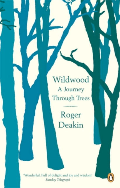 Wildwood : A Journey Through Trees-9780141010014