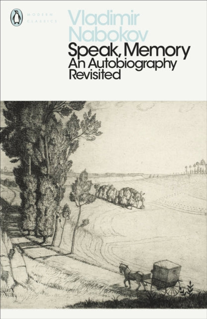 Speak, Memory : An Autobiography Revisited by Vladimir Nabokov 9780141183220