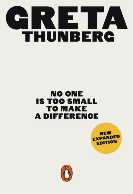 No One Is Too Small to Make a Difference by Greta Thunberg 9780141992716