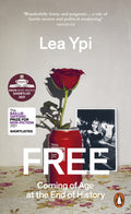 Free : Coming of Age at the End of History by Lea Ypi 9780141995106