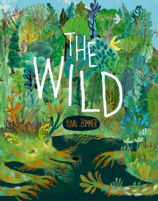 The Wild by Yuval Zommer 9780192782625