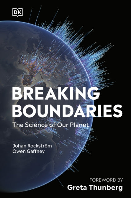 Breaking Boundaries : The Science of Our Planet-9780241466759