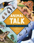 Animal Talk : All the Incredible Ways that Animals Communicate by Michael Dr Leach 9780241620311