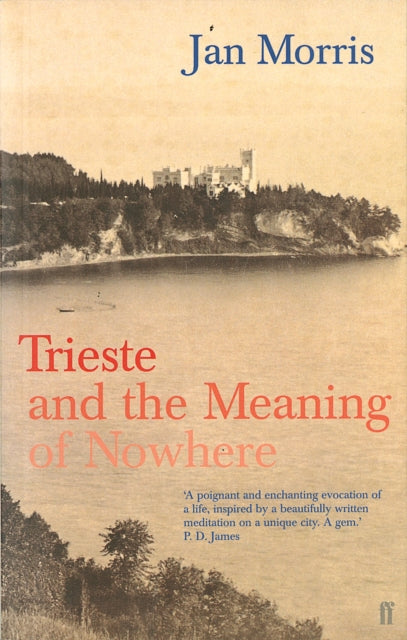 Trieste by Jan Morris 9780571204687