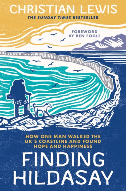 Finding Hildasay : How one man walked the UK's coastline and found hope and happiness-9781035006823